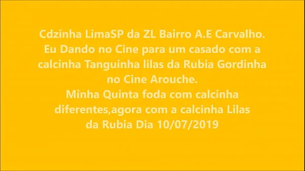 XXX Cdzinha LimaSP Dare nel cinema con le mutandine tanguinha lilas da Rubia Gordinha a a Negao Roludo 10072019mega video