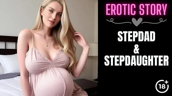 XXX Stepdad & Stepdaughter Story] Stepfather Sucks Pregnant Stepdaughter's Tits Part 1 mega Videos